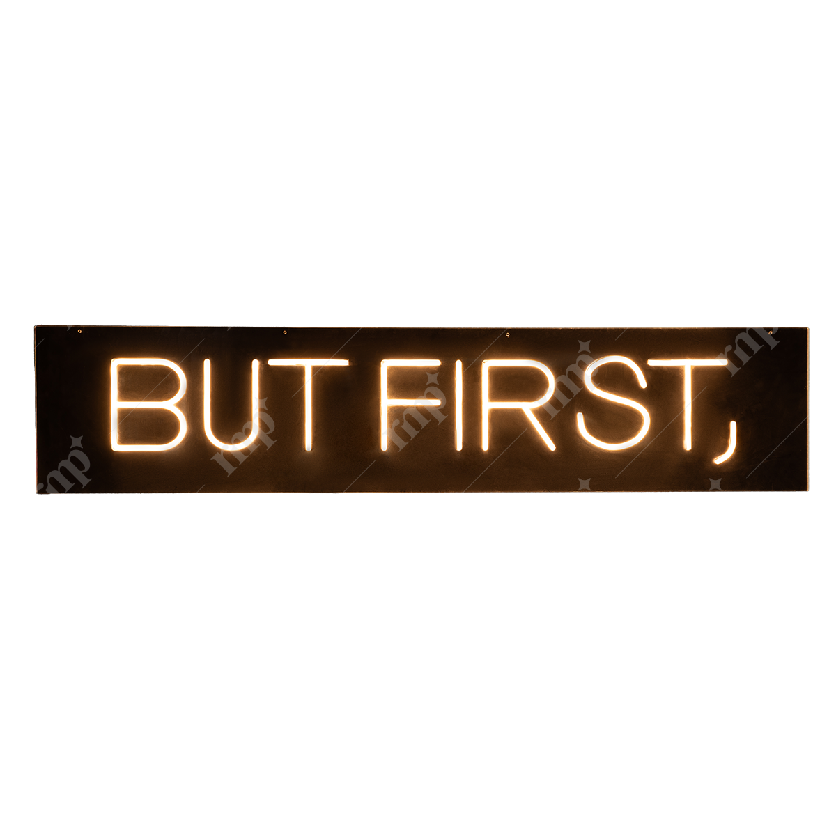 But First, By Rent My Party - Neon Signs